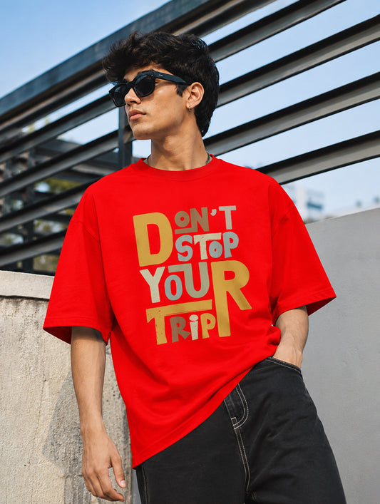 Don't Stop Your Trip Red Oversize T-Shirt